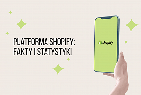 Platforma Shopify: fakty i statystyki